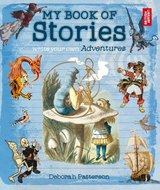 My Book of Stories : Write Your Own Adventures, Paperback / softback Book