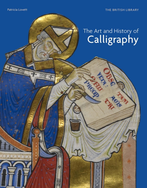 The Art and History of Calligraphy, Hardback Book