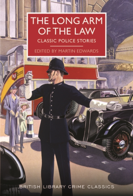 The Long Arm of the Law : Classic Police Stories, Paperback / softback Book