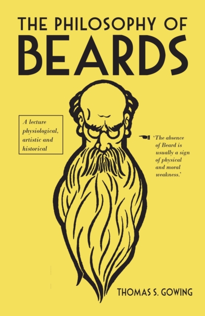The Philosophy of Beards, Hardback Book