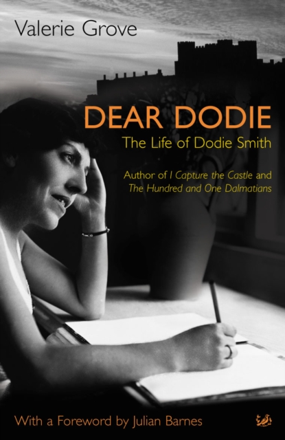 Dear Dodie : The Life of Dodie Smith, Paperback / softback Book