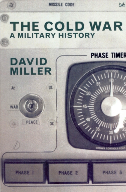 The Cold War : A Military History, Paperback / softback Book