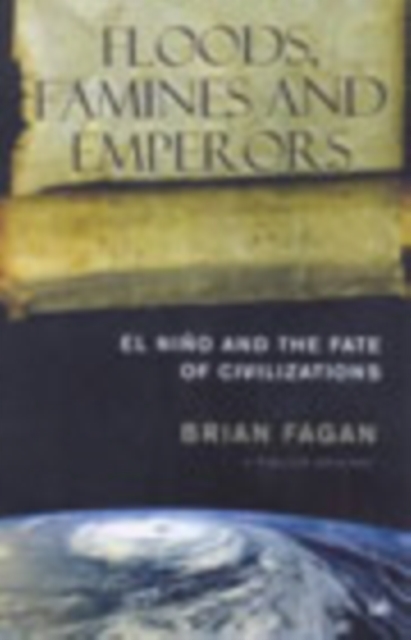 Floods, Famines And Emperors, Paperback / softback Book