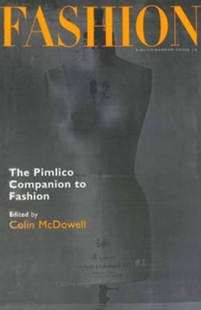 The Pimlico Companion to Fashion : A Literary Anthology, Paperback / softback Book