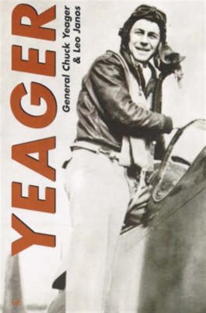 Yeager : An Autobiography, Paperback / softback Book