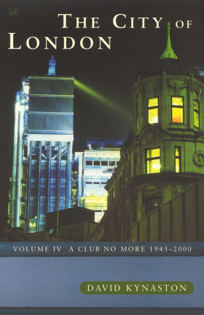The City Of London Volume 4, Paperback / softback Book