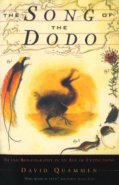 The Song Of The Dodo : Island Biogeography in an Age of Extinctions, Paperback / softback Book
