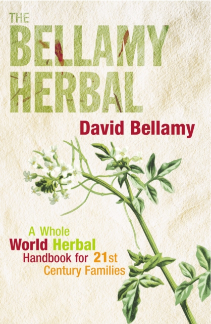 The Bellamy Herbal, Paperback / softback Book