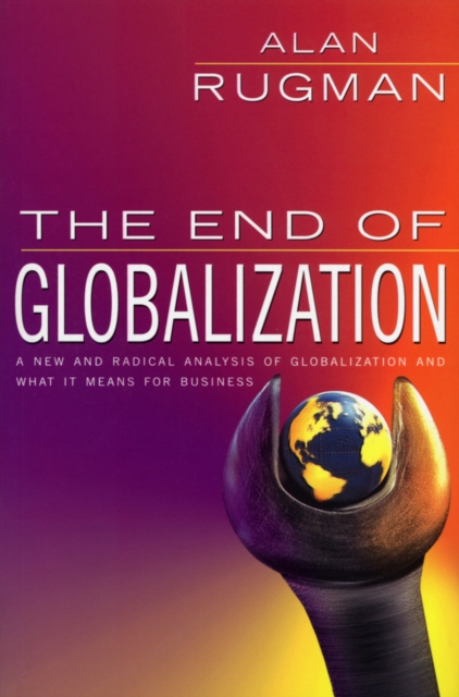 The End Of Globalization, Paperback / softback Book