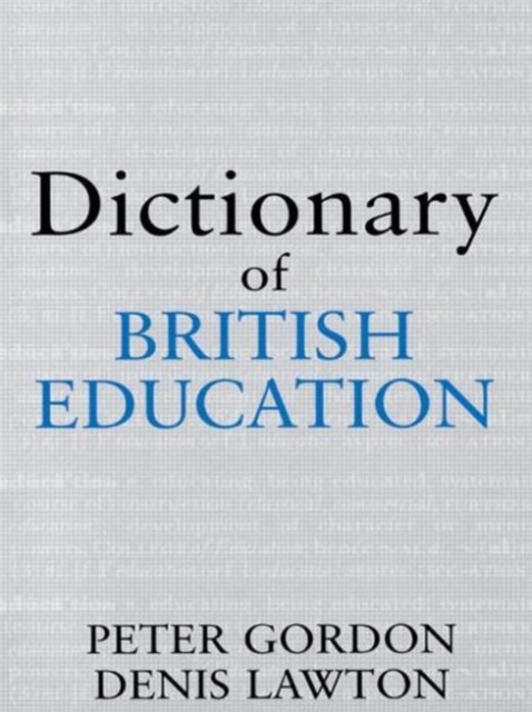 Dictionary of British Education, Paperback / softback Book