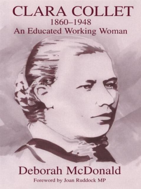 Clara Collet, 1860-1948 : An Educated Working Woman, Paperback / softback Book