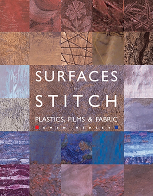 Surfaces for Stitch : Plastics, Films and Fabrics, Paperback / softback Book