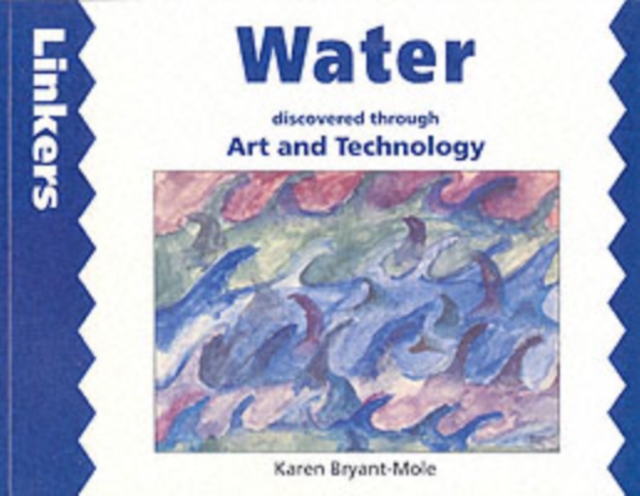 Water Discovered Through Art and Technology, Paperback / softback Book