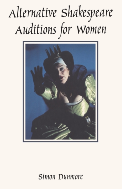 Alternative Shakespeare Auditions for Women, Paperback / softback Book