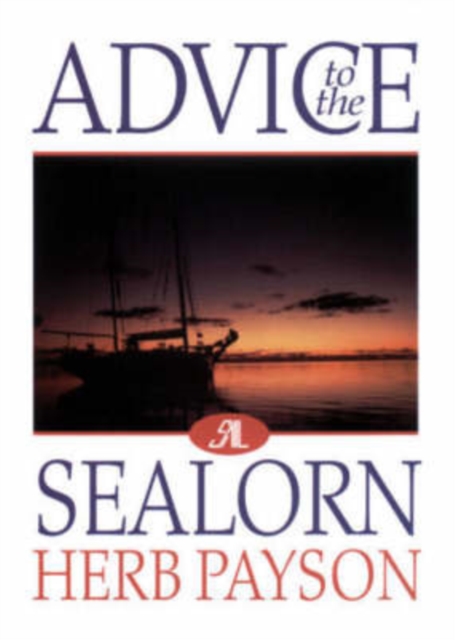 Advice to the Sealorn, Hardback Book