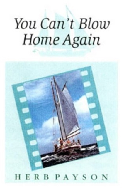You Can't Blow Home Again, Paperback / softback Book