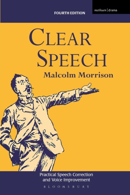 Clear Speech : Practical Speech Correction and Voice Improvement, Paperback / softback Book
