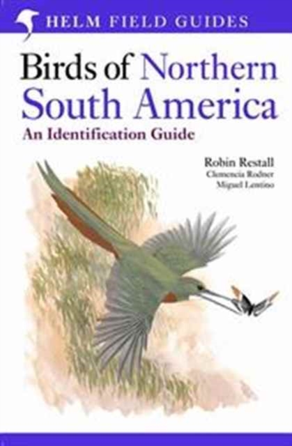 Birds of Northern South America : Identification, Distribution and Taxonomy v. 1, Multiple copy pack Book