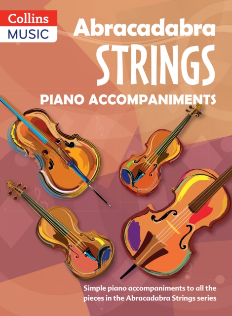 Abracadabra Strings Book 1 (Piano Accompaniments), Paperback / softback Book