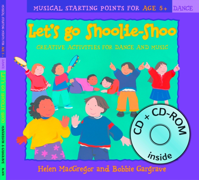 Let's Go Shoolie-Shoo (Book + CD + CD-ROM) : Creative Activities for Dance and Music, Mixed media product Book