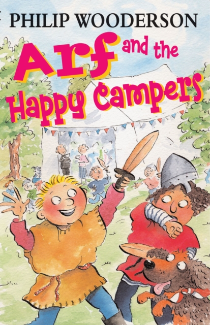 Arf and the Happy Campers, Paperback / softback Book