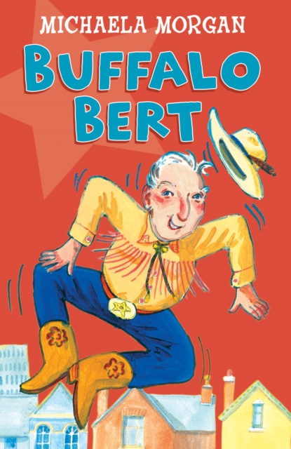 Year 3: Buffalo Bert : The Cowboy Grandad, Paperback / softback Book