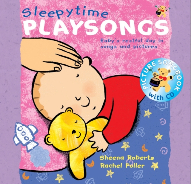 Sleepy Time Playsongs (Book + CD) : Baby's Restful Day in Songs and Pictures, Mixed media product Book