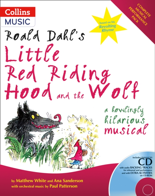 Roald Dahl's Little Red Riding Hood and the Wolf : A Howling Hilarious Musical, Mixed media product Book