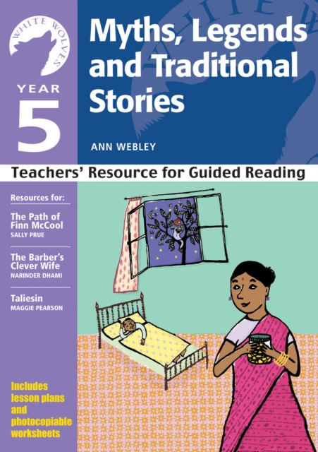 Year 5: Myths, Legends and Traditional Stories : Teachers' Resource, Paperback Book