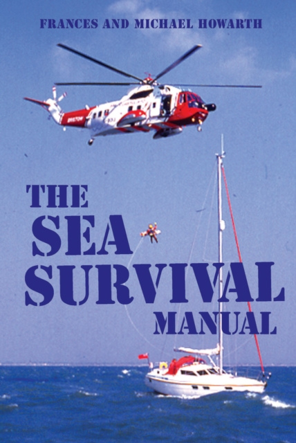 The Sea Survival Manual, Paperback / softback Book