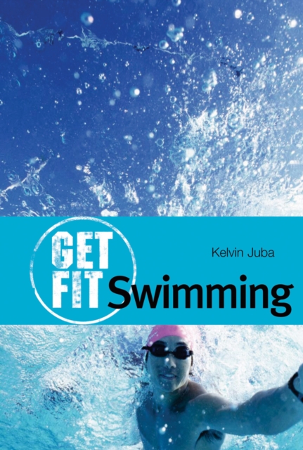 Get Fit: Swimming, Paperback / softback Book