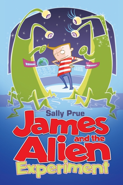 James and the Alien Experiment, Paperback / softback Book