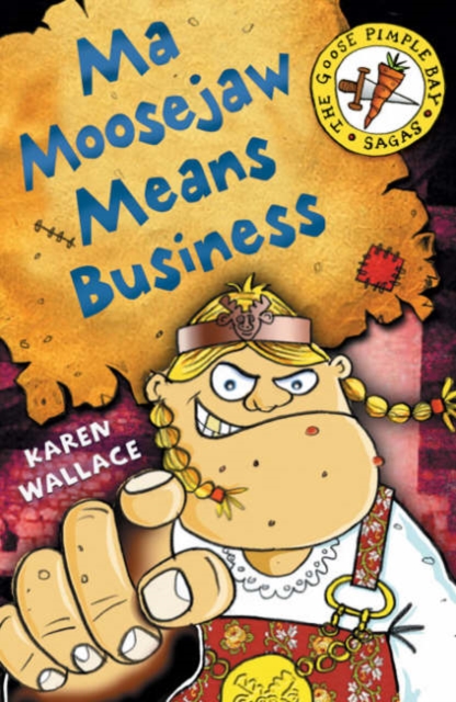 Ma Moosejaw Means Business, Paperback / softback Book