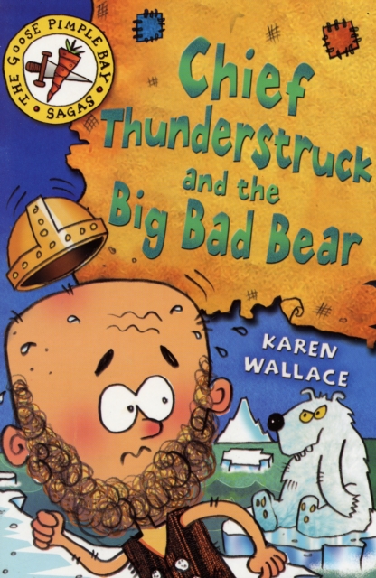 Chief Thunderstruck and the Big Bad Bear, Paperback / softback Book