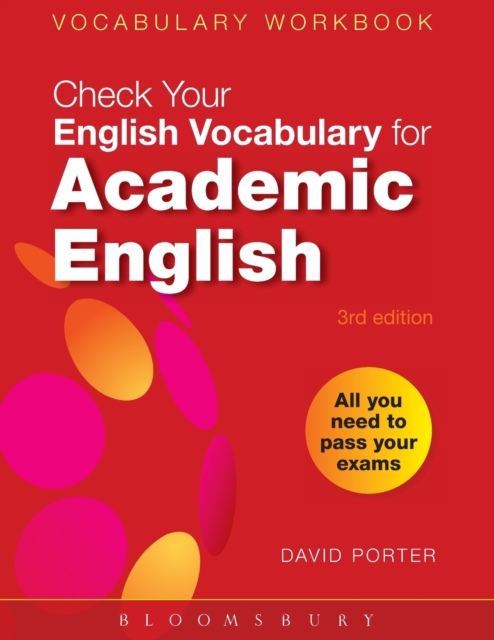Check Your Vocabulary for Academic English : All You Need to Pass Your Exams, Paperback / softback Book