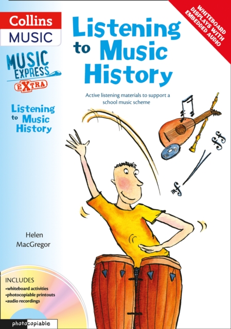 Listening to Music History : Active Listening Materials to Support a School Music Scheme, Mixed media product Book