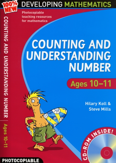 Counting and Understanding Number - Ages 10-11 : 100% New Developing Mathematics Year 6, Mixed media product Book