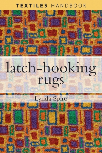 Latch-hooking Rugs, Paperback / softback Book