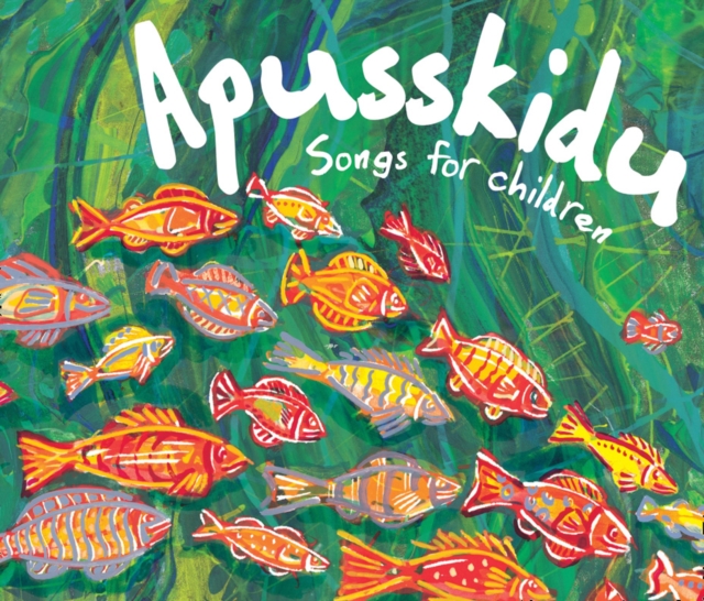 Apusskidu (Triple CD Pack) : Songs for Children, CD-Audio Book