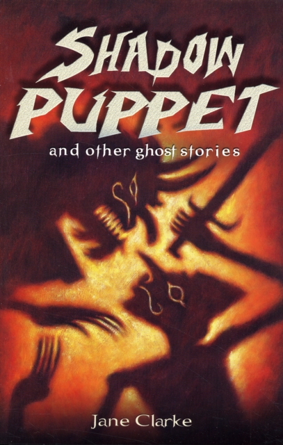 Shadow Puppet and Other Ghost Stories, Paperback / softback Book