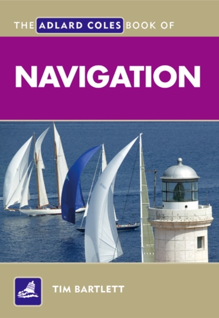 The Adlard Coles Book of Navigation, Paperback / softback Book