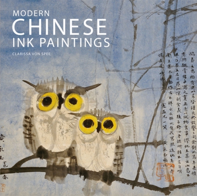 Modern Chinese Ink Paintings : A Century of New Directions, Paperback / softback Book