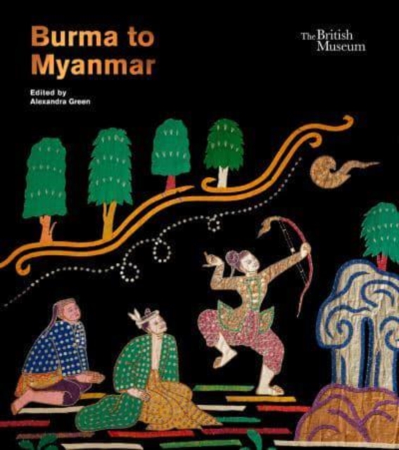 Burma to Myanmar, Hardback Book