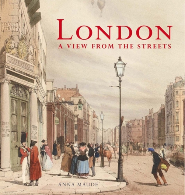 London : A View from the Streets, Paperback / softback Book