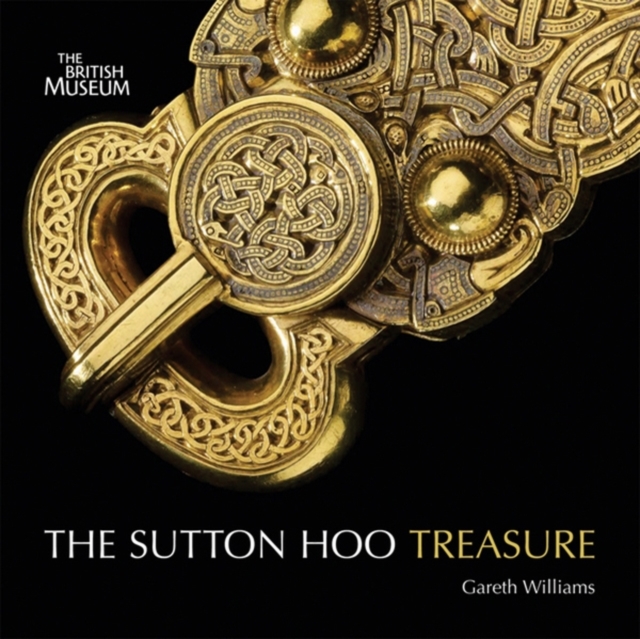 Treasures from Sutton Hoo, Paperback / softback Book