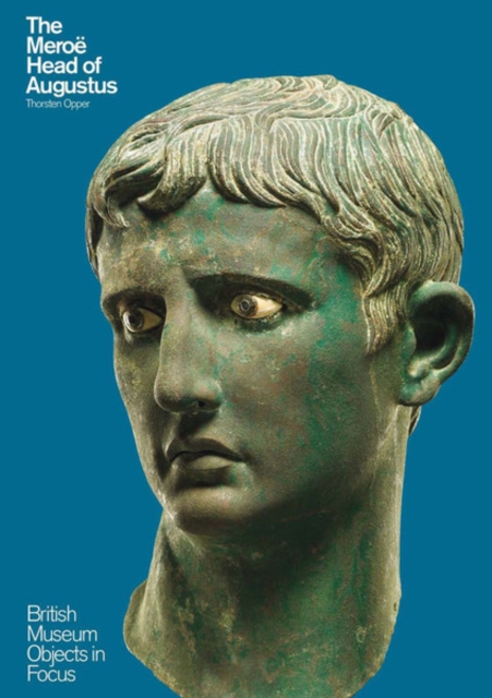 The Meroe Head of Augustus, Paperback / softback Book