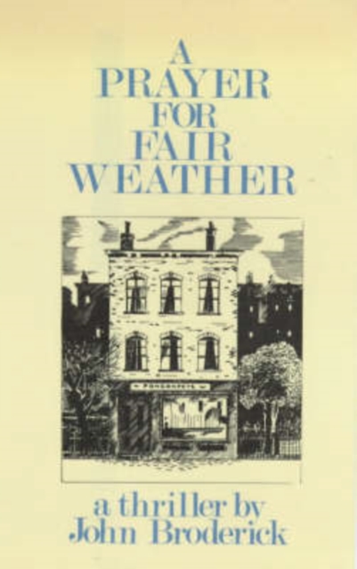 A Prayer for Fair Weather, Hardback Book