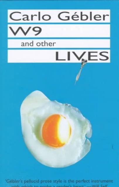 W9 and Other Lives : Stories, Hardback Book