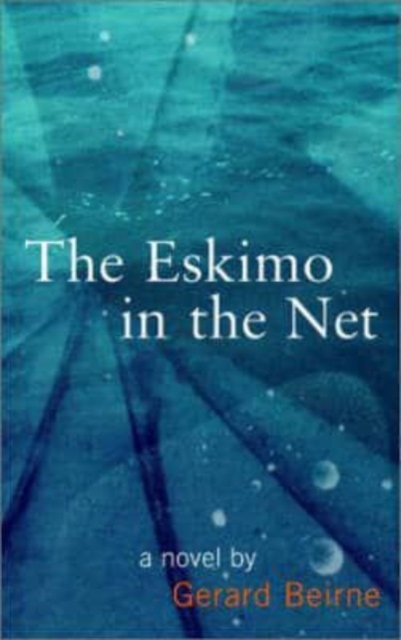 The Eskimo in the Net, Paperback / softback Book