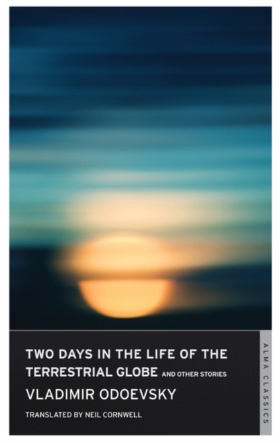 Two Days in the Life of the Terrestrial Globe and Other Stories, Paperback / softback Book